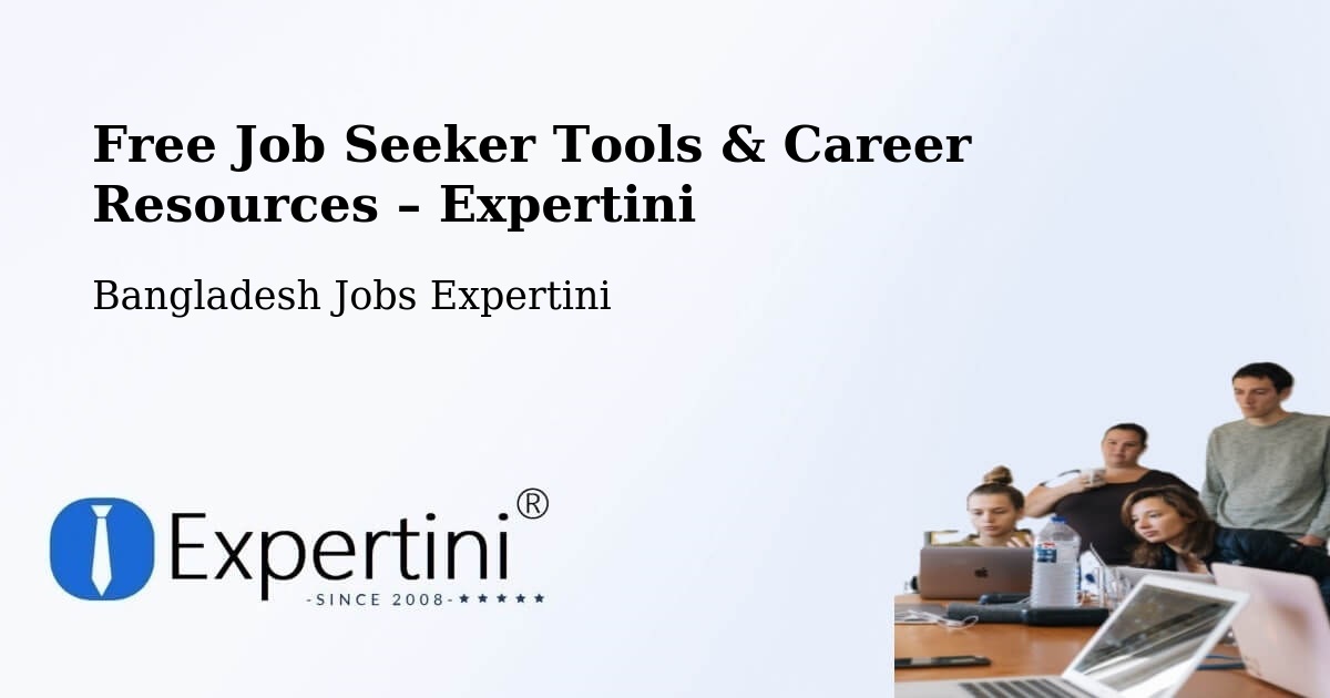 Free Job Seeker Tools & Career Resources – Joypurhat - Joypurhat, Bangladesh Jobs Expertini