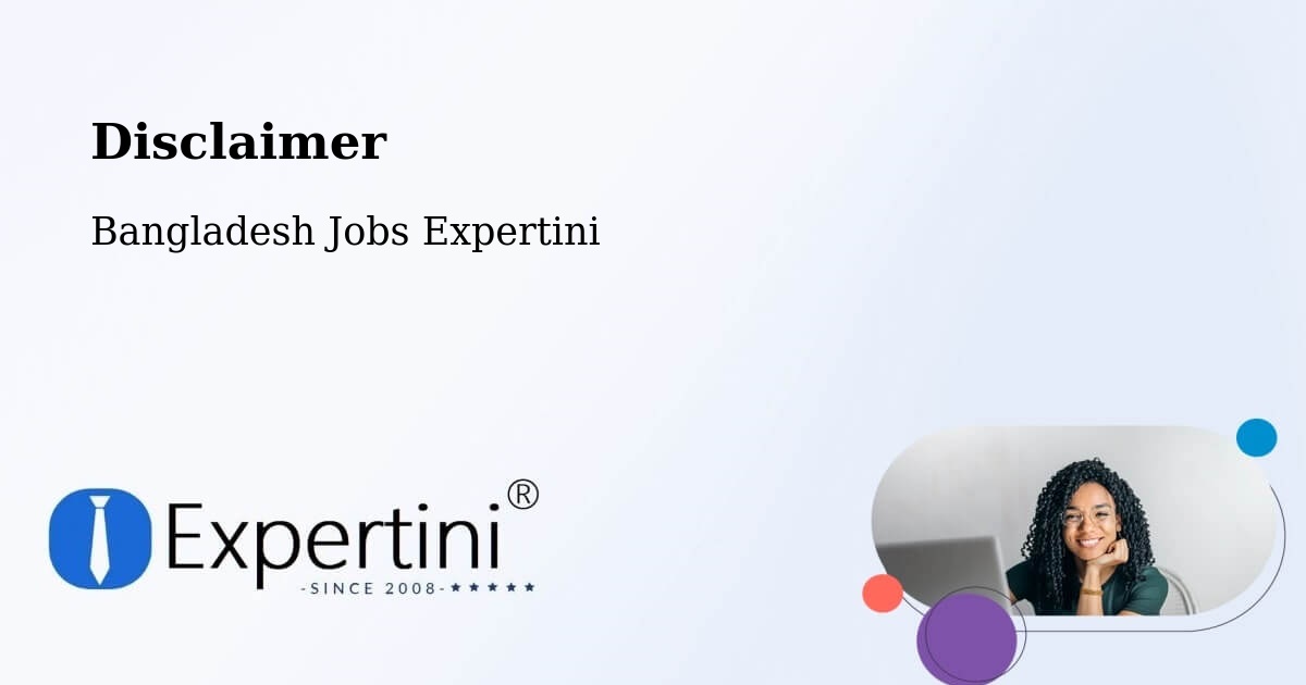 Disclaimer – Joypurhat - Bangladesh Jobs Expertini
