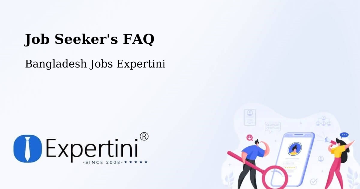 Job Seeker FAQ – Joypurhat - Bangladesh Jobs Expertini