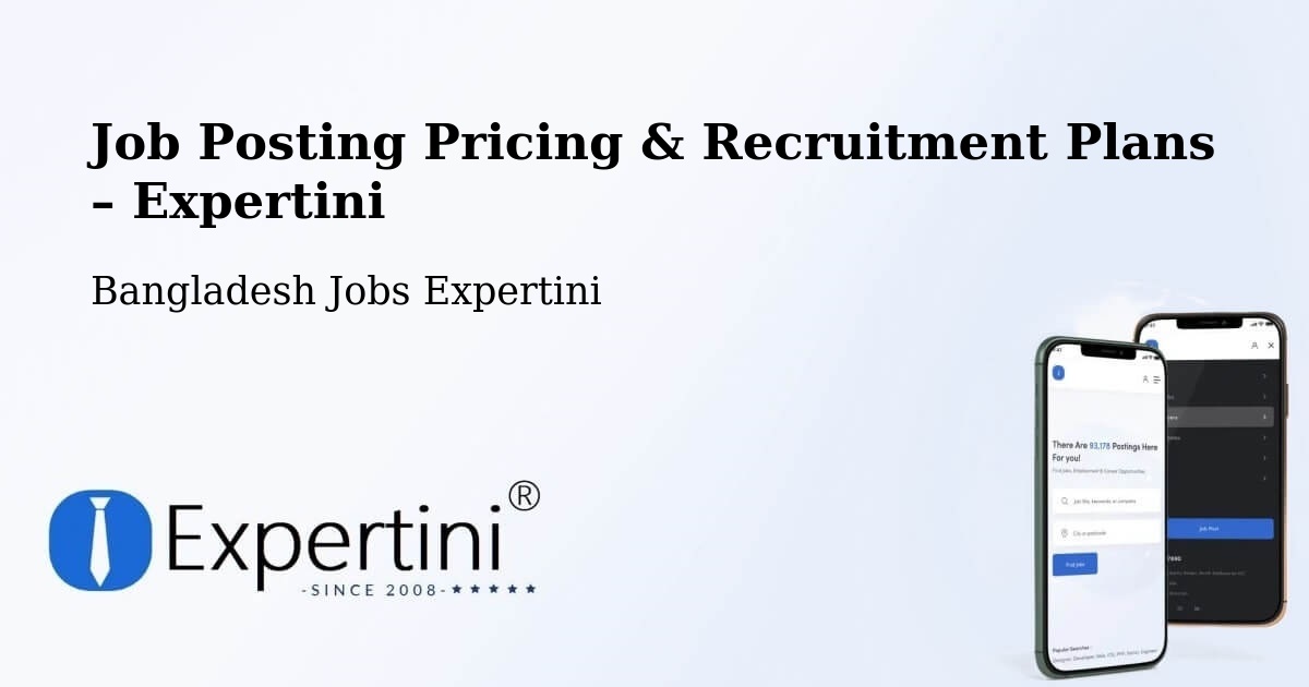 Job Posting Pricing & Recruitment Plans – Joypurhat - Joypurhat, Bangladesh Jobs Expertini